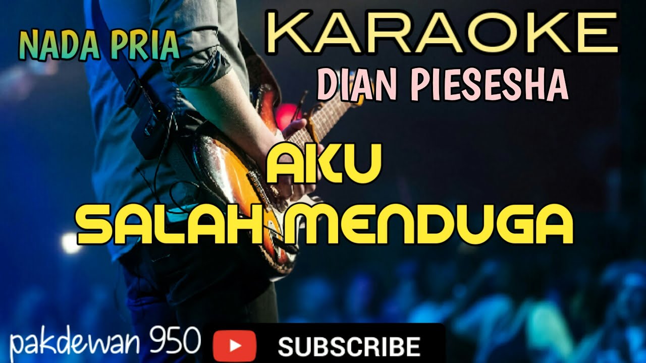 [ KARAOKE ] AKU SALAH MENDUGA || DIAN PIESESHA || COVER YAMAHA PSR - NADA DO=C