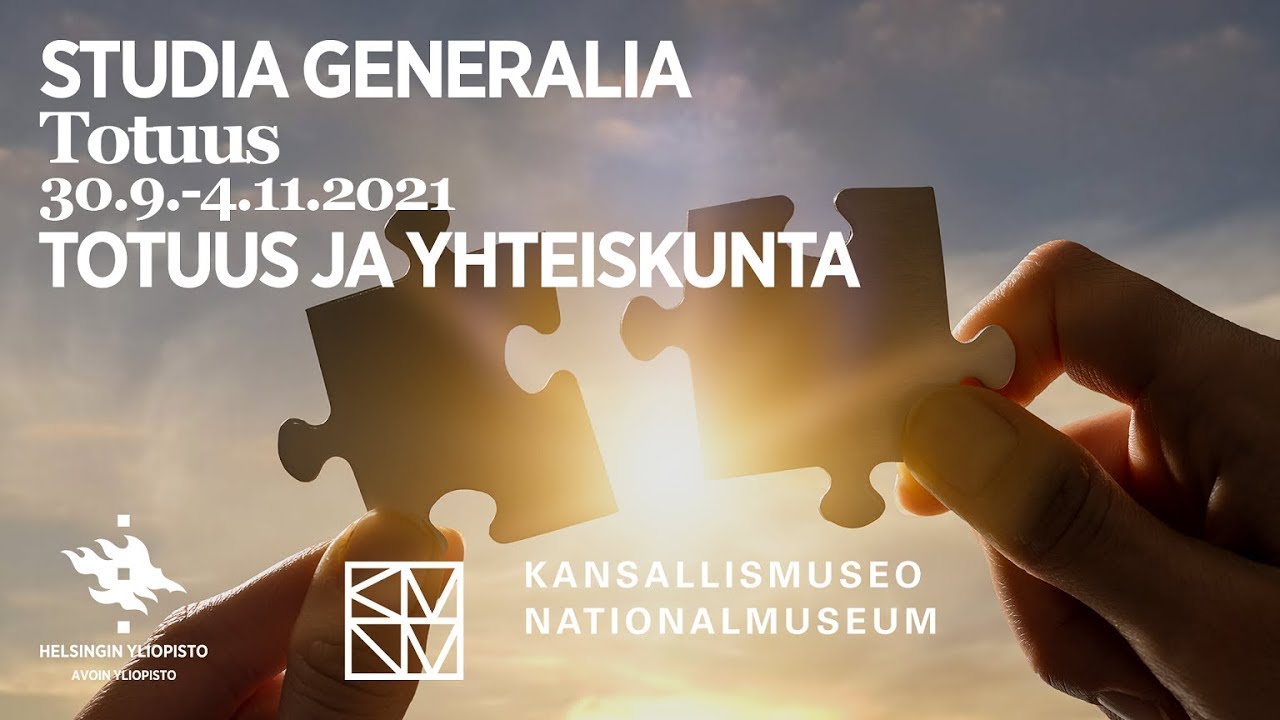 Studia Generalia Totuus: Totuus ja yhteiskunta