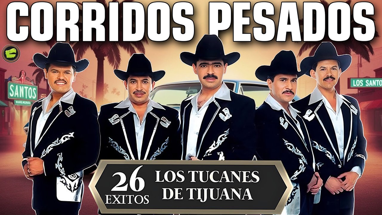 Los Tucanes de Tijuana 🔶🔶Lo Mejor de los Corridos Bravos 💥 26 Éxitos Corridos Pesados Mix🎀🎀