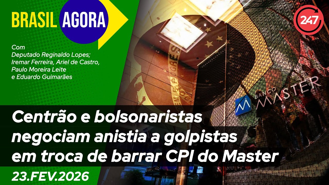 Brasil Agora - Centr&atilde;o e bolsonaristas negociam anistia a golpistas em troca de barrar CPI do Master