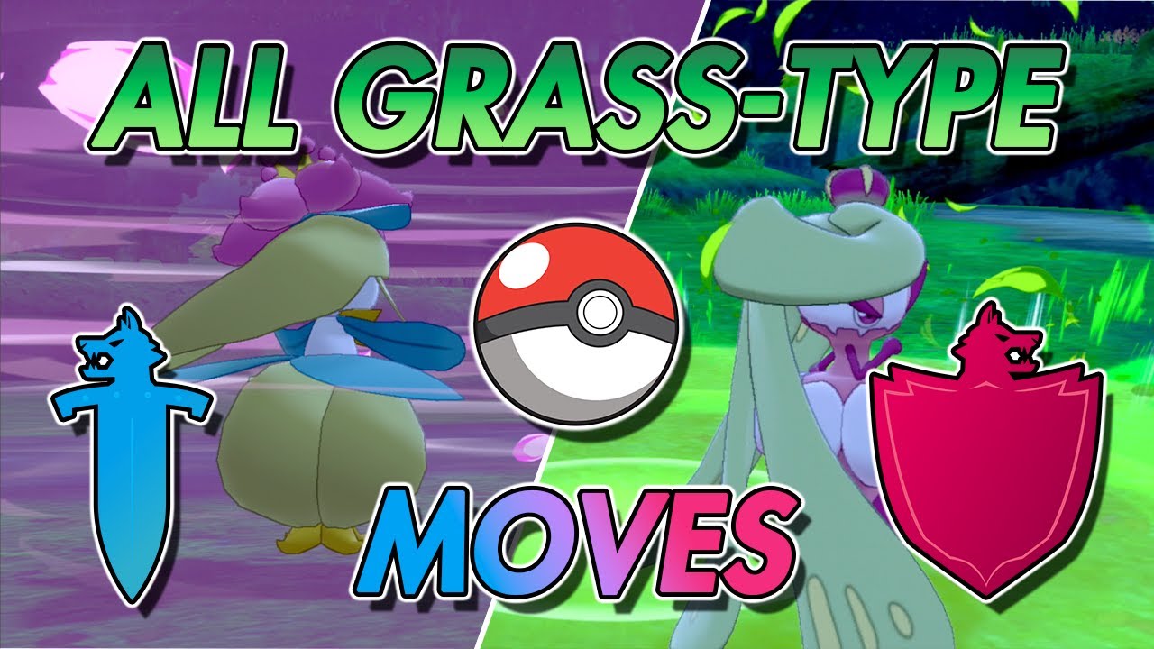 🍃 All GRASS-TYPE Moves HD 🍃 - Pok&eacute;mon Sword and Shield ⚔️🛡