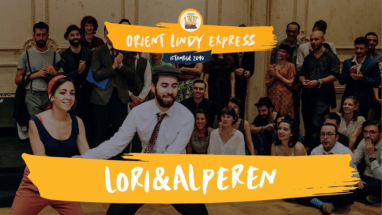 Orient Lindy Express 2019 - LORI & ALPEREN