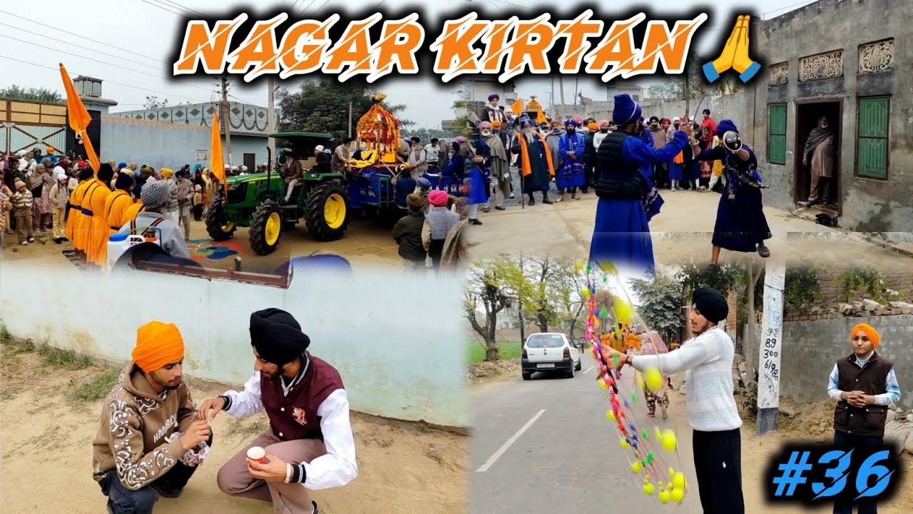 #36 Nagar kirtana 🙏🙏 new vlog ✅