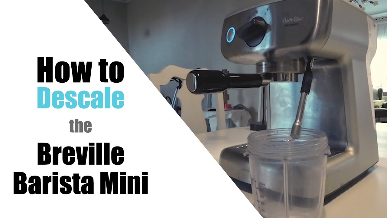 How to descale the Breville Mini Barista— step-by-step tutorial for better coffee!