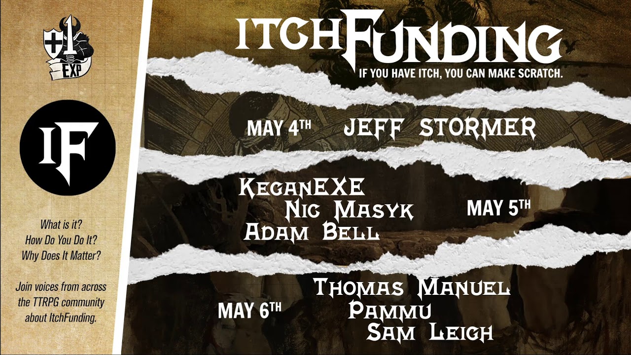 ItchFunding | Part 1 Ft | Jeff Stormer