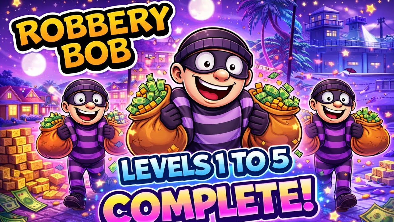 Robbery Bob chapter 3 level 1 to 5 complete👌💯