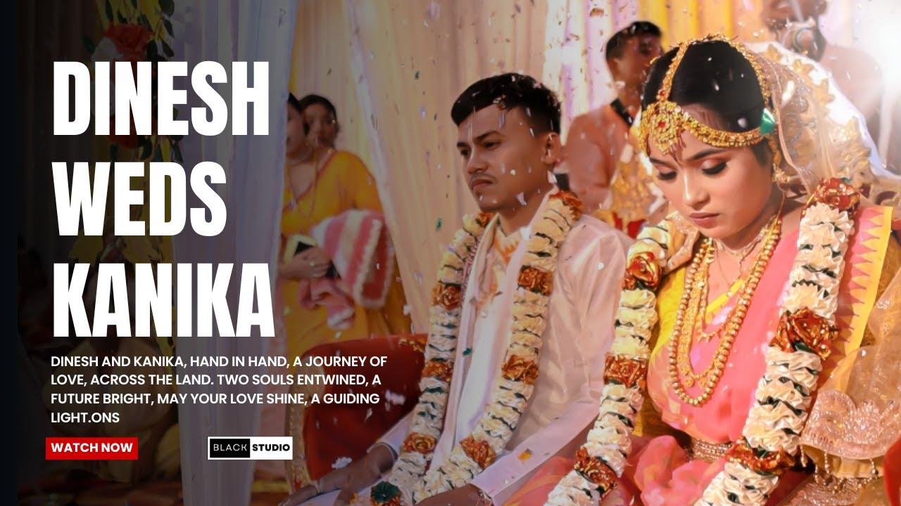 Dinesh weds Kanika Cinematic Wedding Video | Bishnupriya Manipuri Culture | BLACK STUDIO