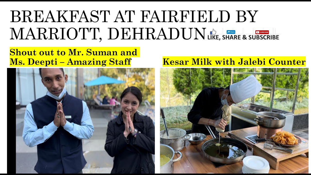 Breakfast at Fairfield by Marriott Dehradun with outdoor tandoor and Kesar Milk Jalebi counters