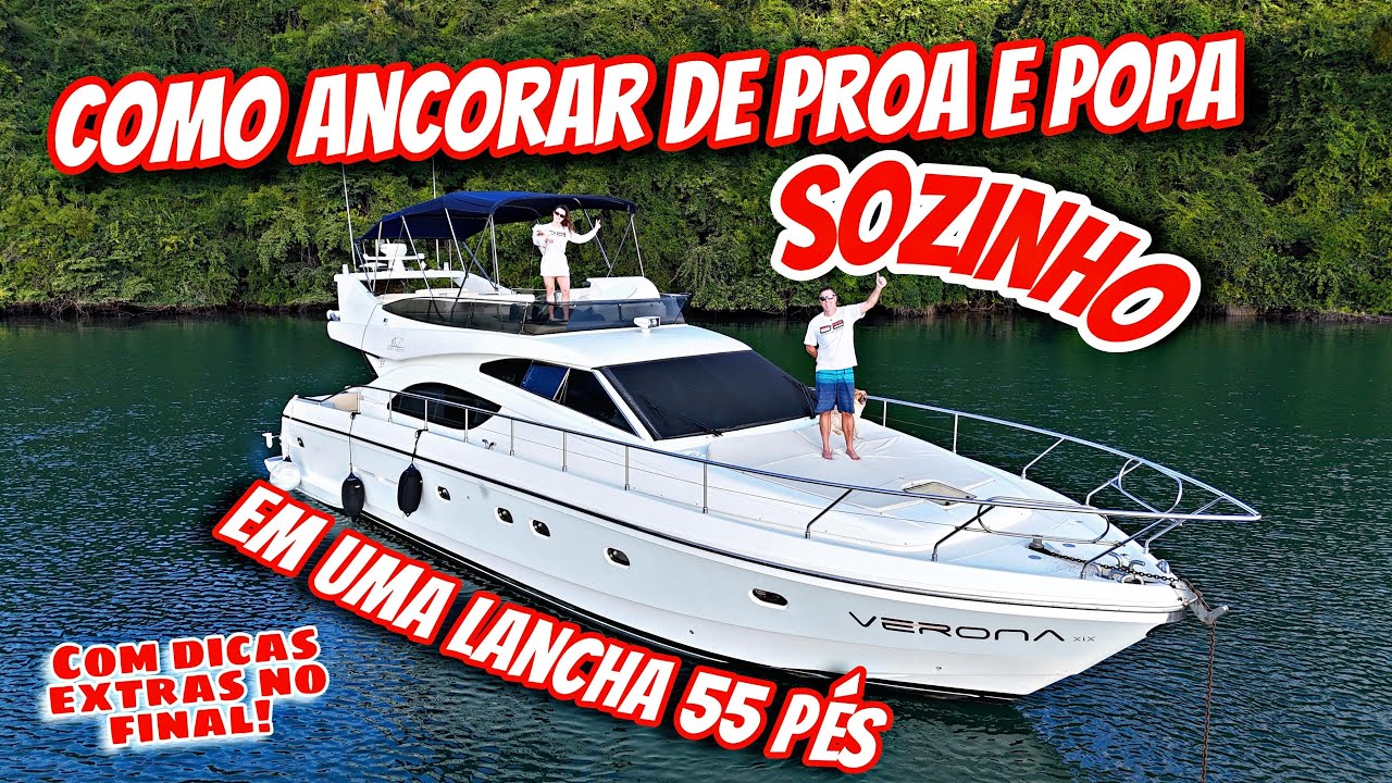 Ancorando de Proa e Popa sozinho uma Ferretti 55 | Todo o processo em detalhes |