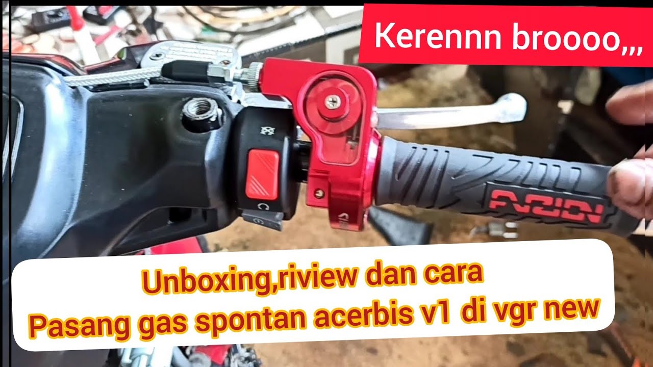Riview,dan cara pasang gas spontan acerbis v1 di vgr new
