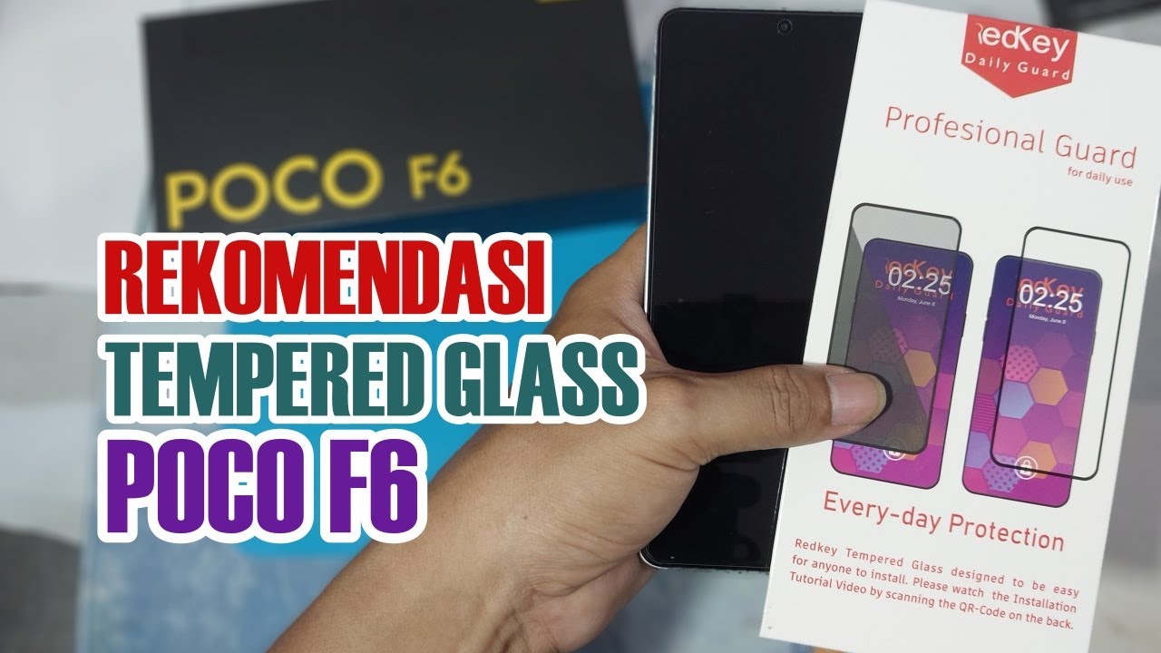 Rekomendasi Tempered Glass POCO F6 Merk Redkey Mantap Sih Murah, Presisi, Feel Premium