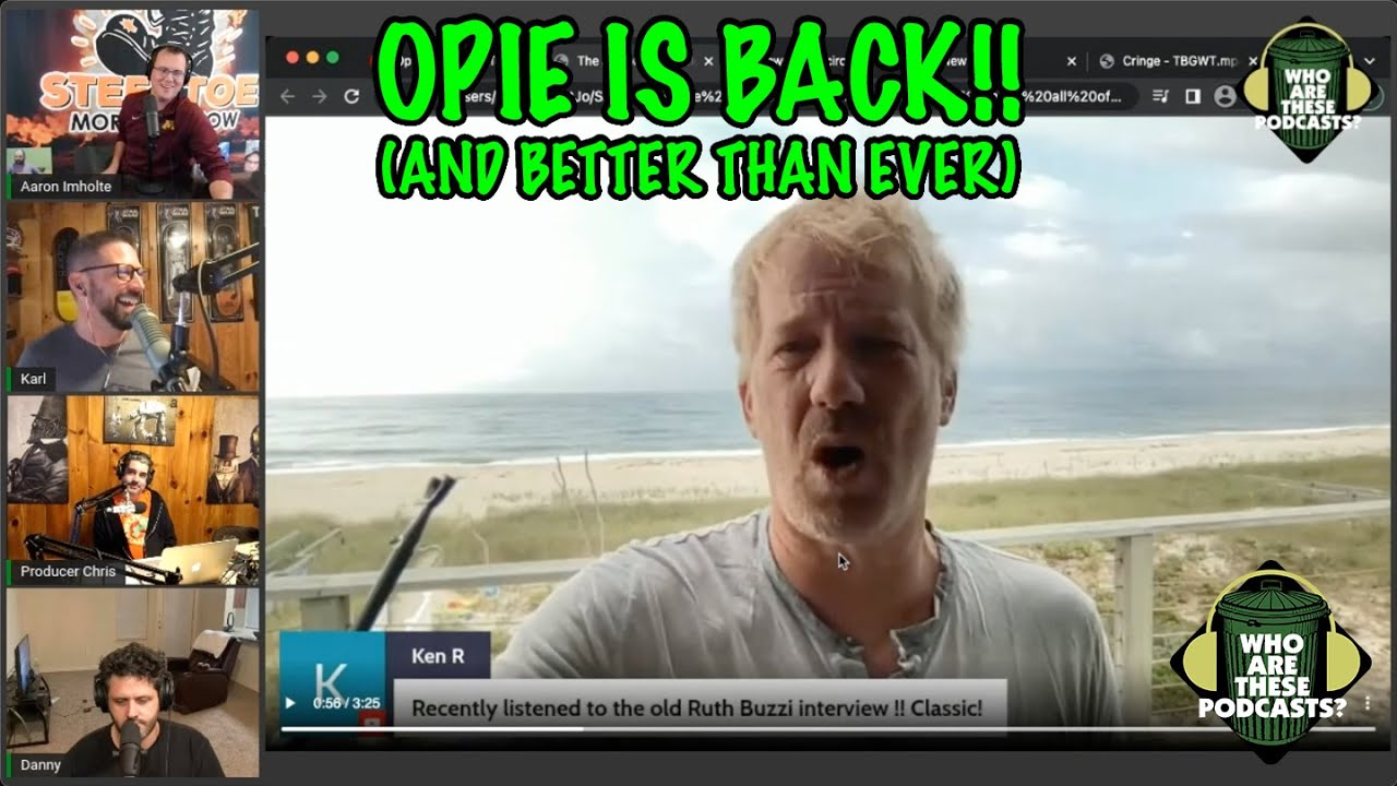 Watch Out Because OPIE IS BACK! (with Danny Polishchuk & Aaron Imholte)