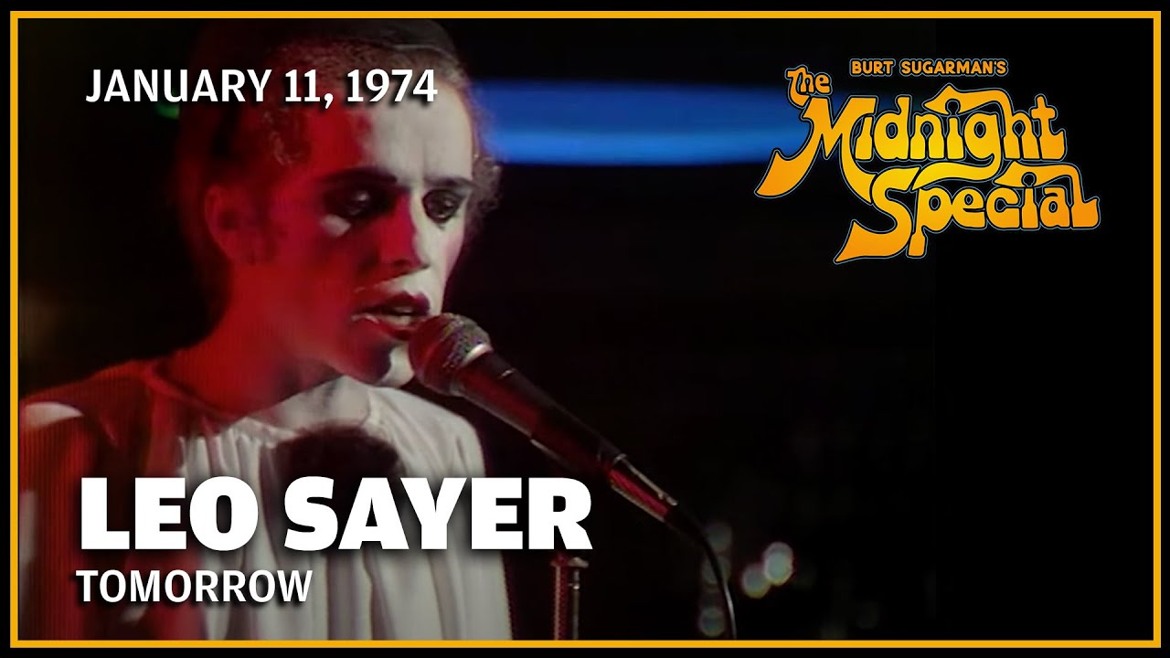 Tomorrow - Leo Sayer | The Midnight Special