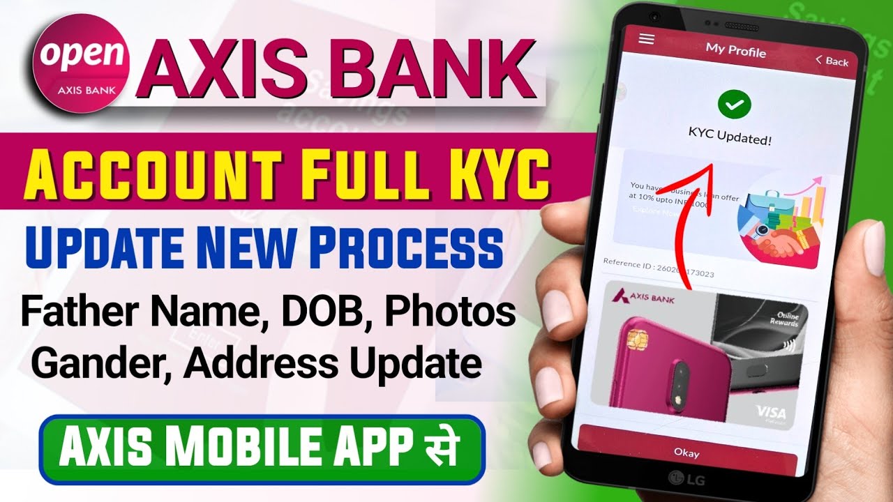 Axis Bank Account Full KYC Update Online ✅️ । How to KYC Update Axis Bank Account on Axis Mobile App