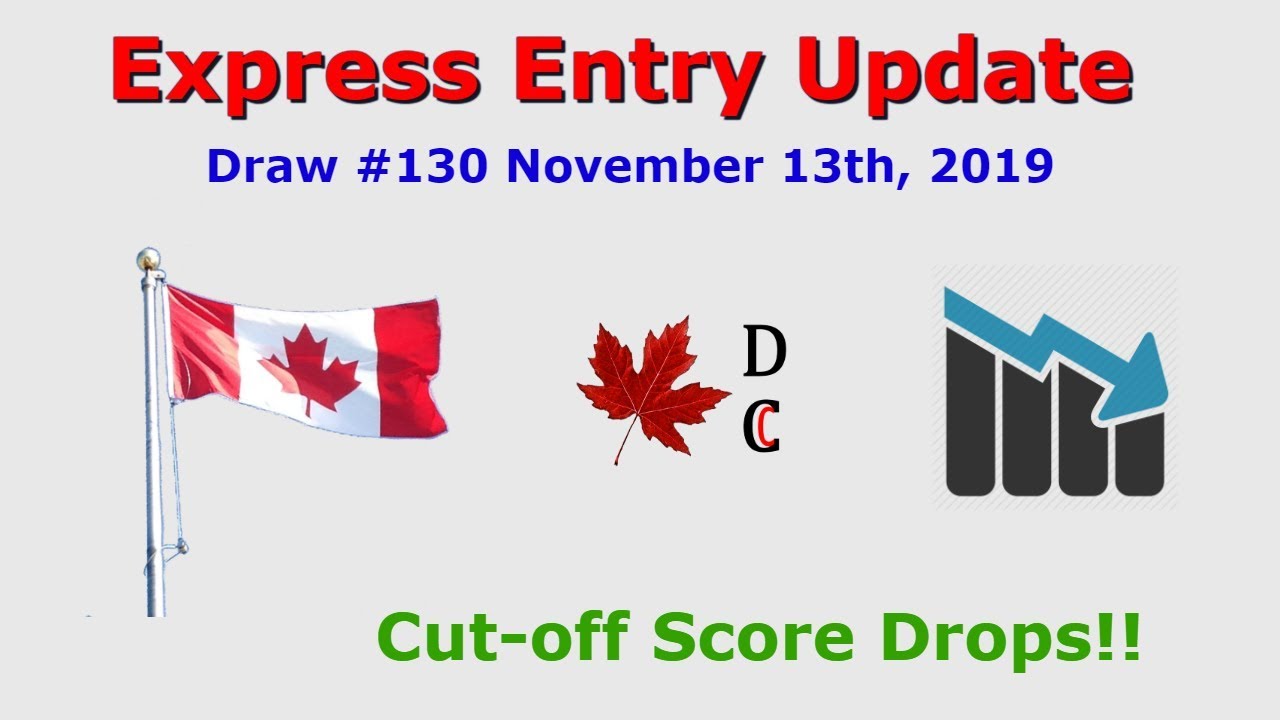 Express Entry Update Draw 130 November 13, 2019 | Express Entry Canada