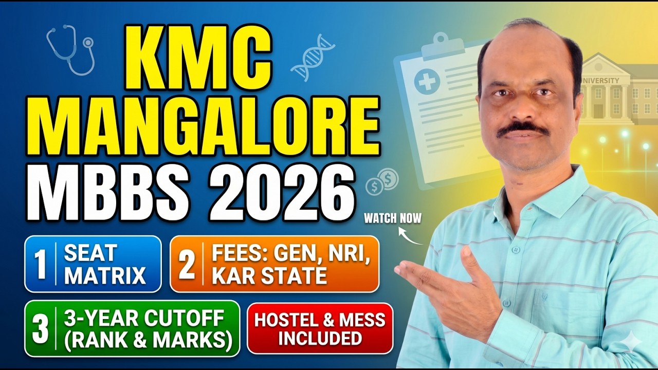KMC Mangalore MBBS Fees and Cutoff 2026 | General vs NRI vs Karnataka Quota