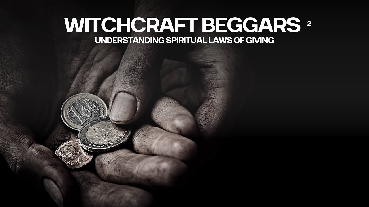 WITCHCRAFT BEGGARS [PART 2] // THE SPIRITUALS // WITH PROPHET GLOVIS