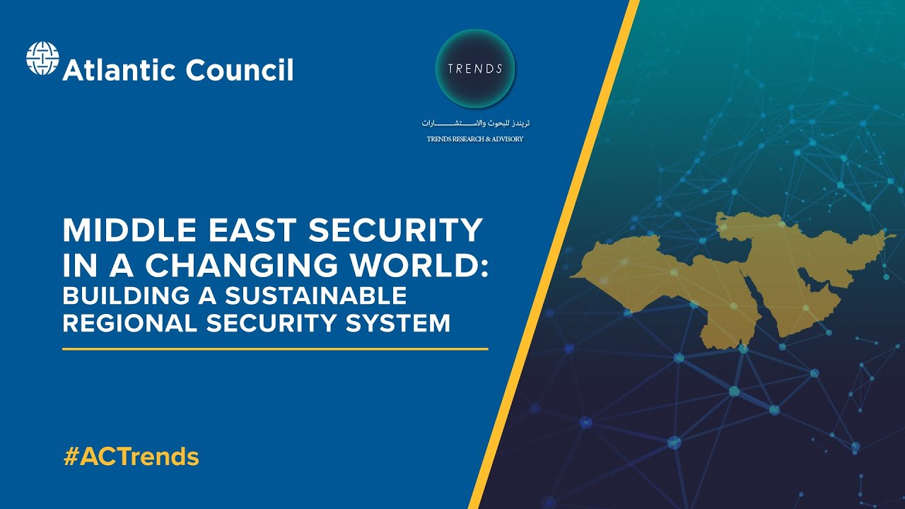 Middle East security in a changing world: Building a sustainable regional security system - Day 1