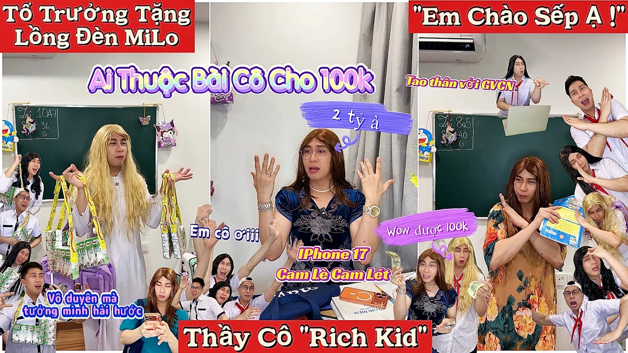 Tổng Hợp Video Ngắn Học Sinh #131 : Lồng Đèn Milo, Thầy Cô Rich Kid, Em Chào Sếp, Làm Thân GVCN