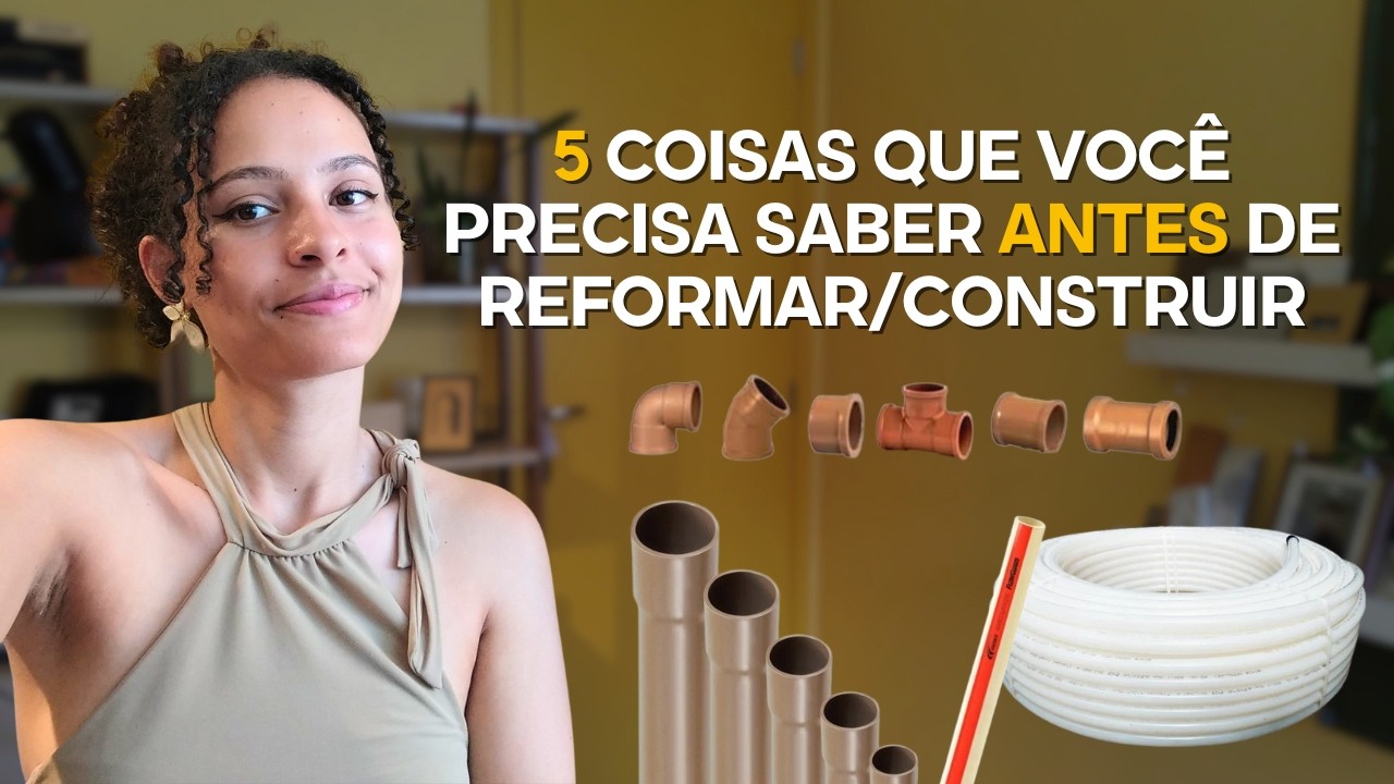 Hidráulica na obra: o básico que você PRECISA saber antes de reformar