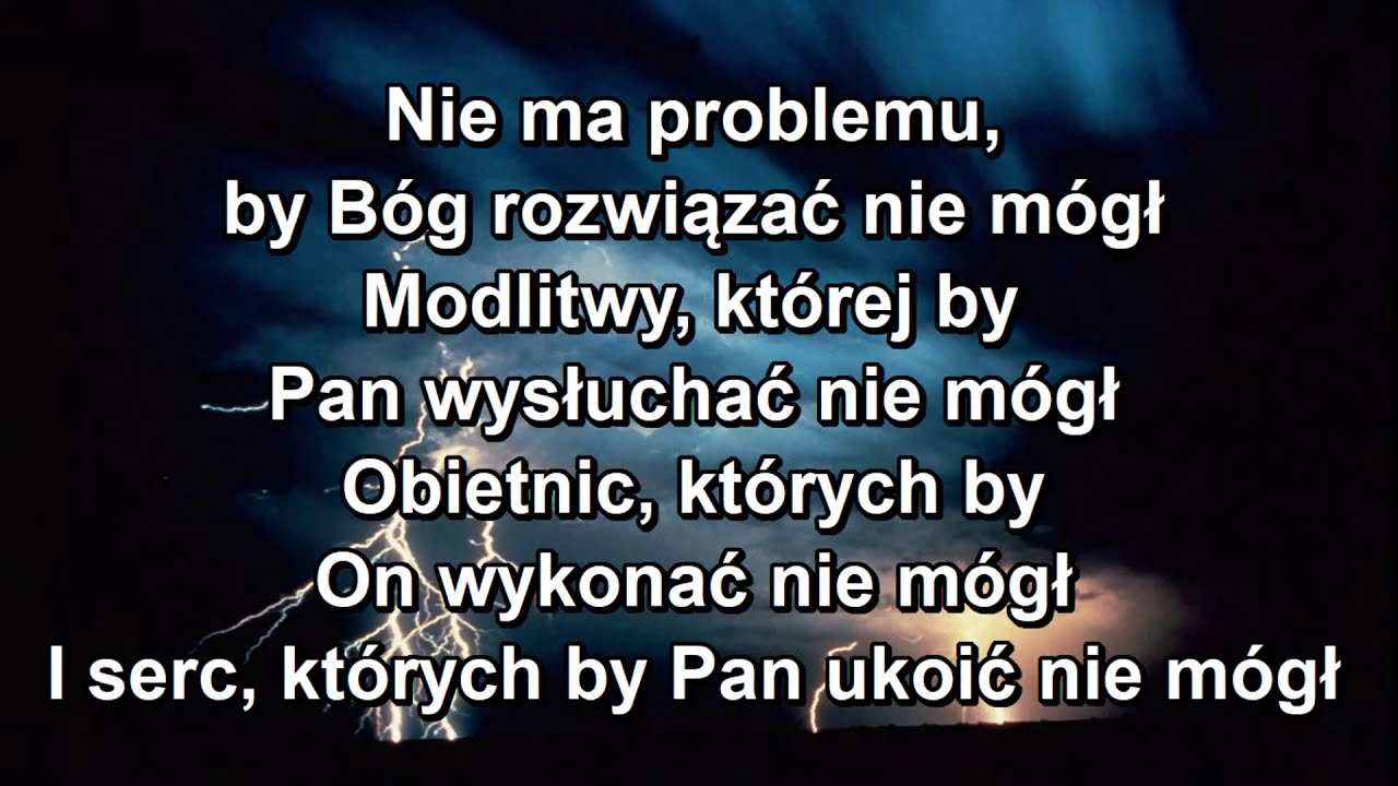 Nie ma problemu, by Bóg rozwiązać nie mógł