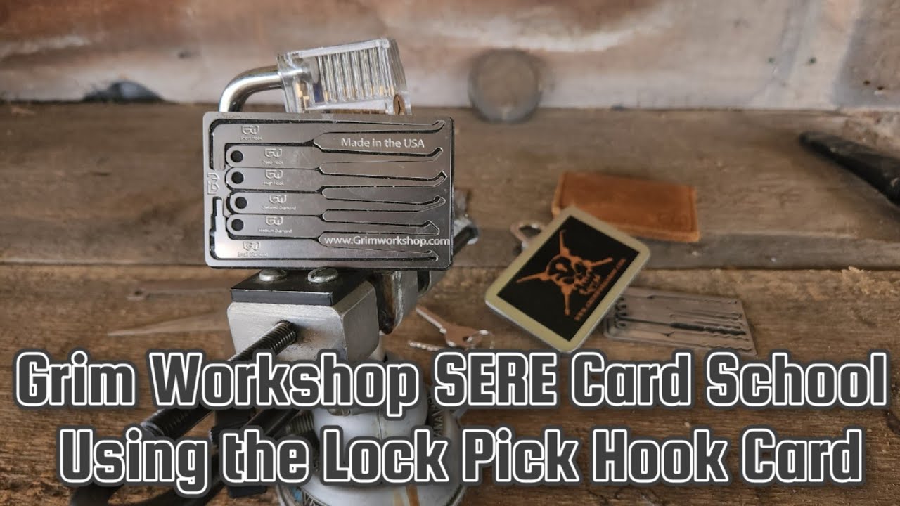 Grim Workshop SERE Card School Using the Lock Pick Hook Card