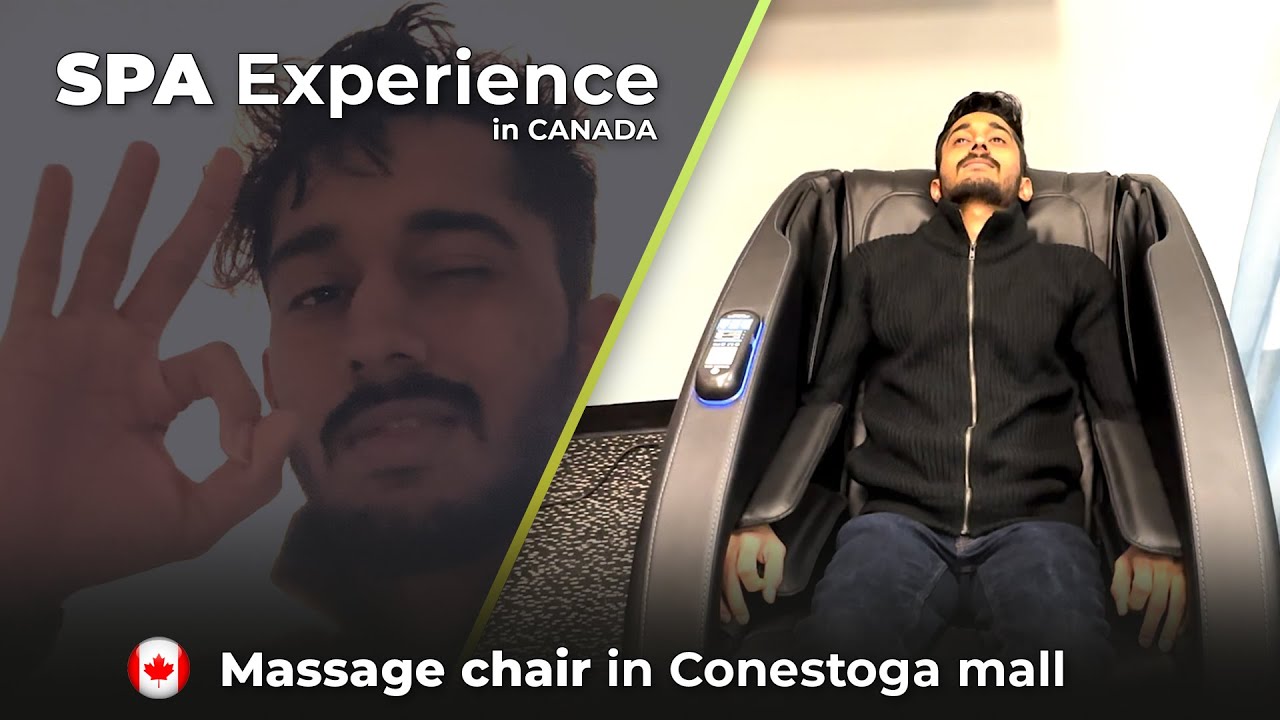 BEST SPA EXPERIENCE IN CANADA | Try the Massage Chair at the Conestoga Mall!