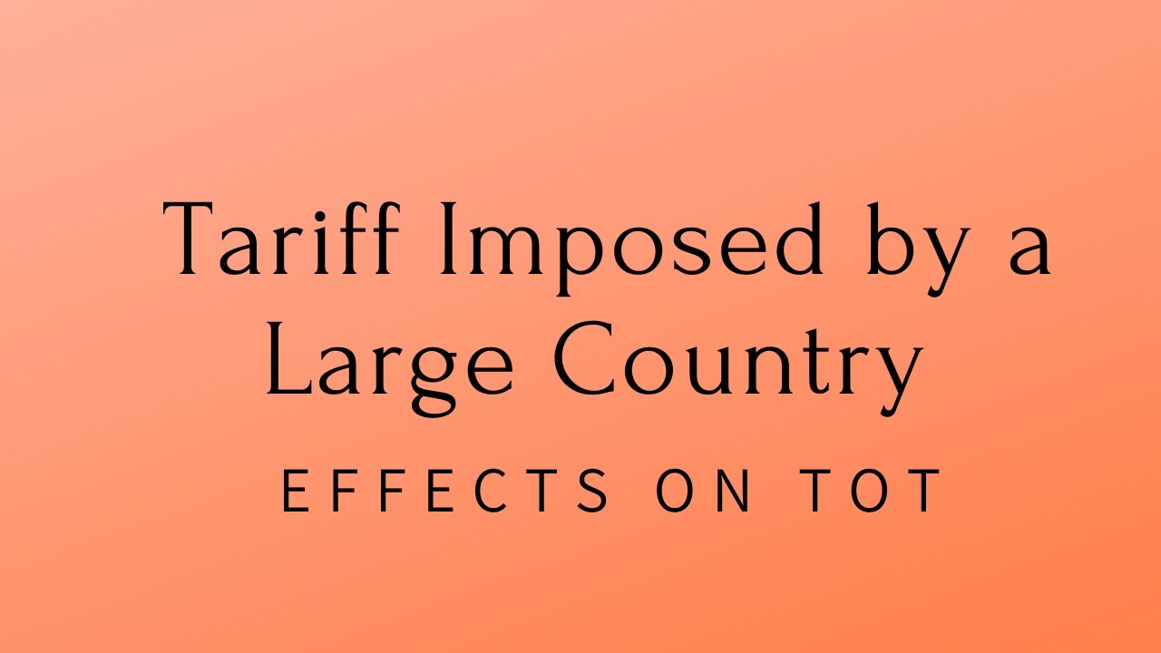 Tariff imposed by a Large Country, and International Equilibrium