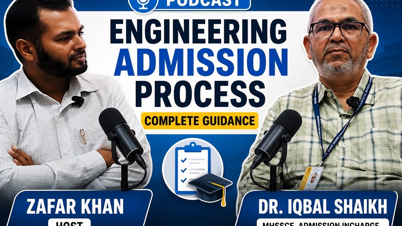 Podcast On Engineering Admission Process | Complete Guidance | Dr.Iqbal Shaikh