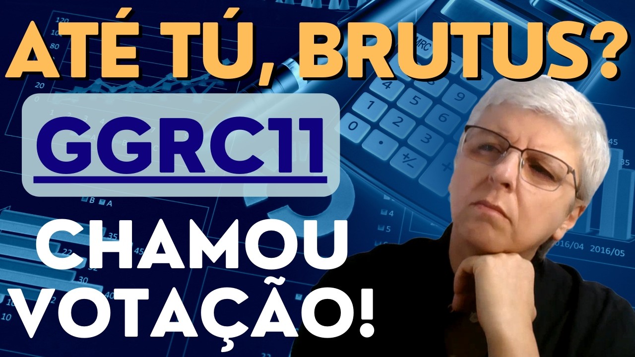 Votação GGRC11 -  Tem conflito de interesses? O que você vai fazer?