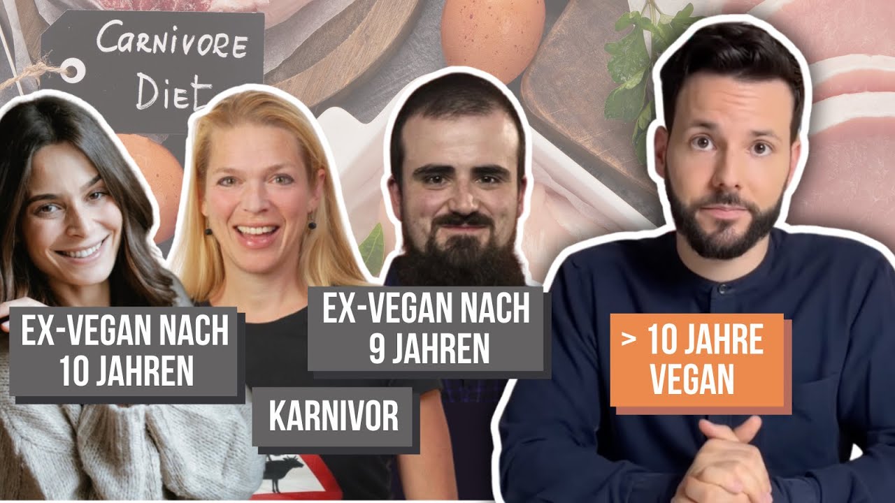Karnivor vs. Vegan: Was kann man voneinander lernen? • Im Gespräch mit u.a. zwei Ex-Veganern