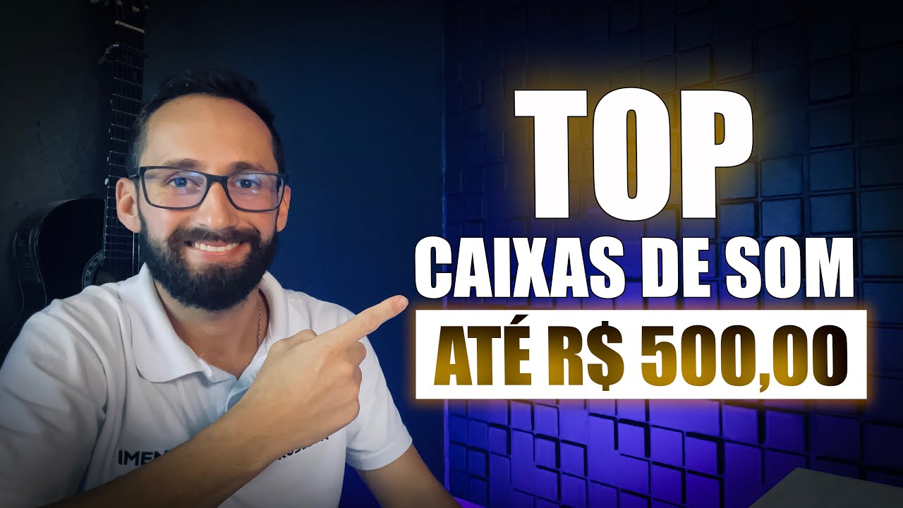 Melhores Caixas de Som Bluetooth at&eacute; R$ 500 &ndash; Qual a Melhor? Custo-Benef&iacute;cio, Pot&ecirc;ncia e Qualidade!