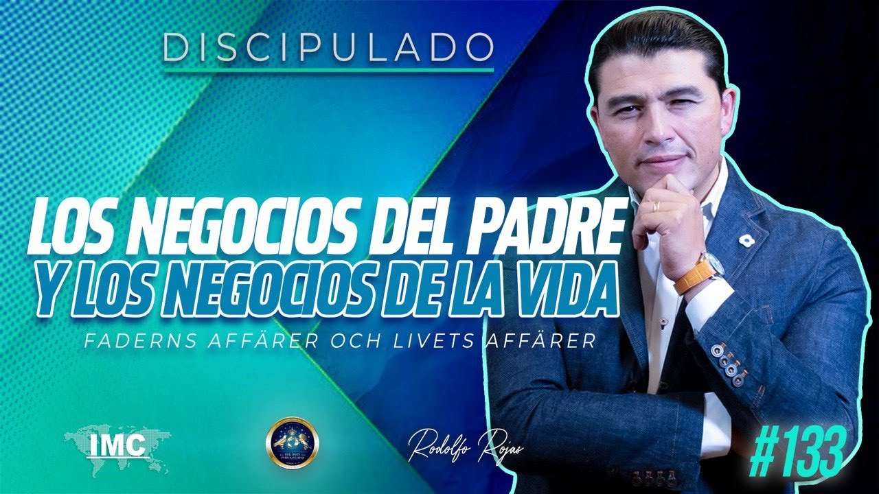 Los Negocios del Padre vs los Negocios de la Vida