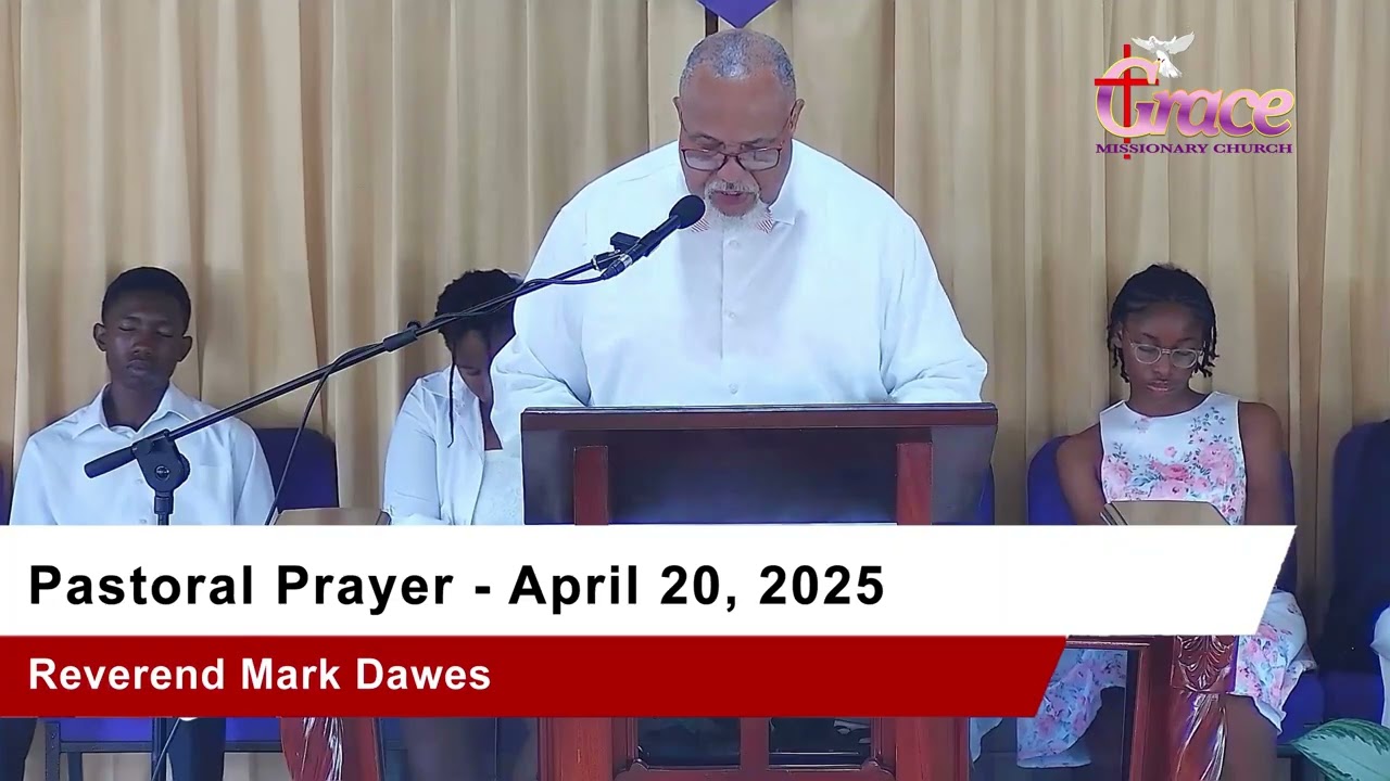 The Pastoral Prayer for April 20, 2025