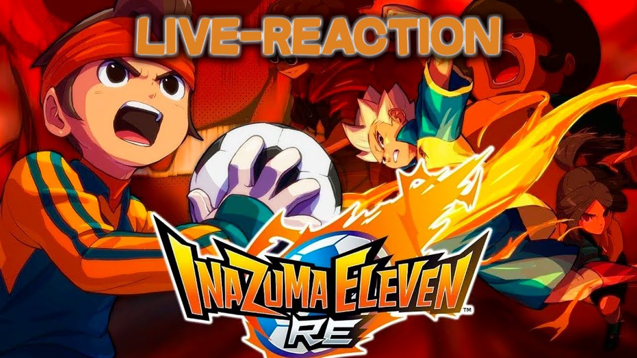 La nostra LIVE-REACTION su Victory Road e INAZUMA ELEVEN RE con 