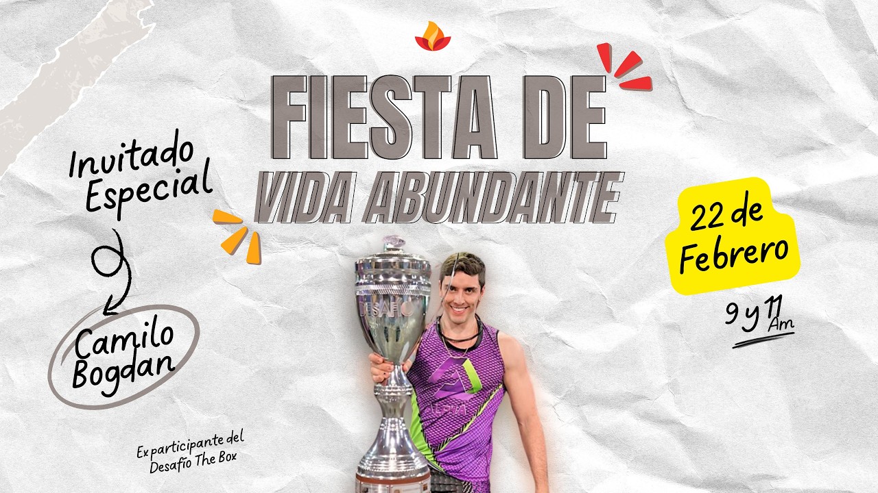 FIESTA DE VIDA ABUNDANTE | CAMILO BOGDAN
