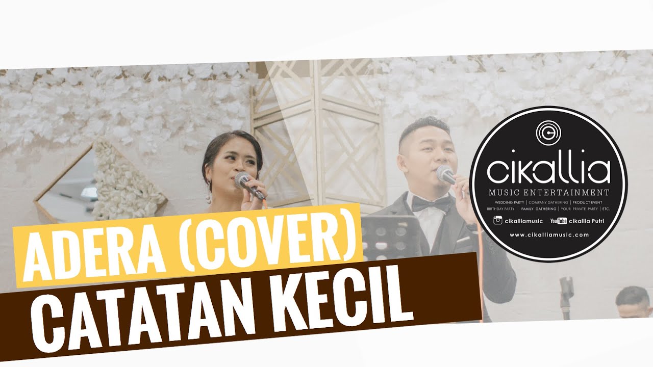 Adera Catatan Kecil (cover) by Cikallia Music Entertainment