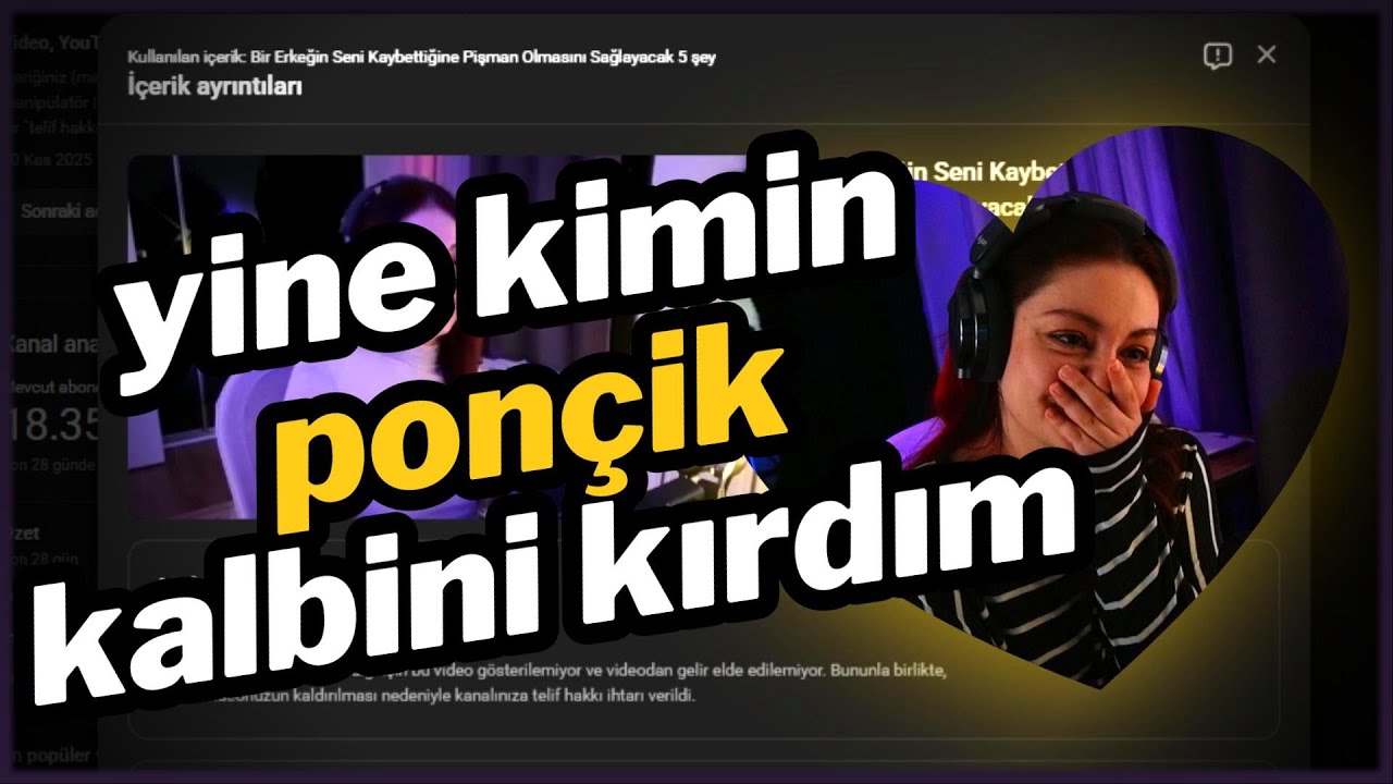 yine kimin ponçik kalbini kırdım? # reaksiyon