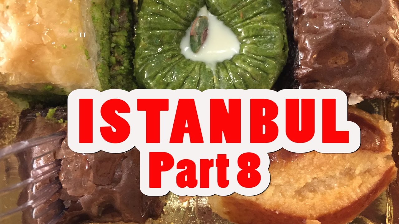 AMAZING ISTANBUL TRAVEL GUIDE VLOG #8 STREET FOOD TURKISH CUISINE