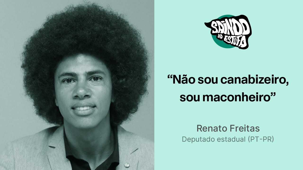 RENATO FREITAS, DEPUTADO ESTADUAL – Saindo da Estufa | Breeza