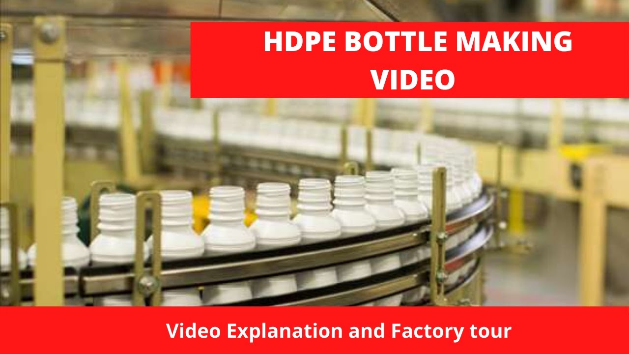 HDPE Bottles Manufacturing Business Video - Plastic Bottles Making Machine | Process