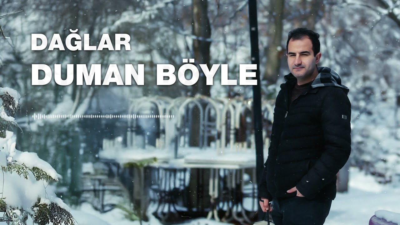 DAĞLAR DUMAN BÖYLE 2026