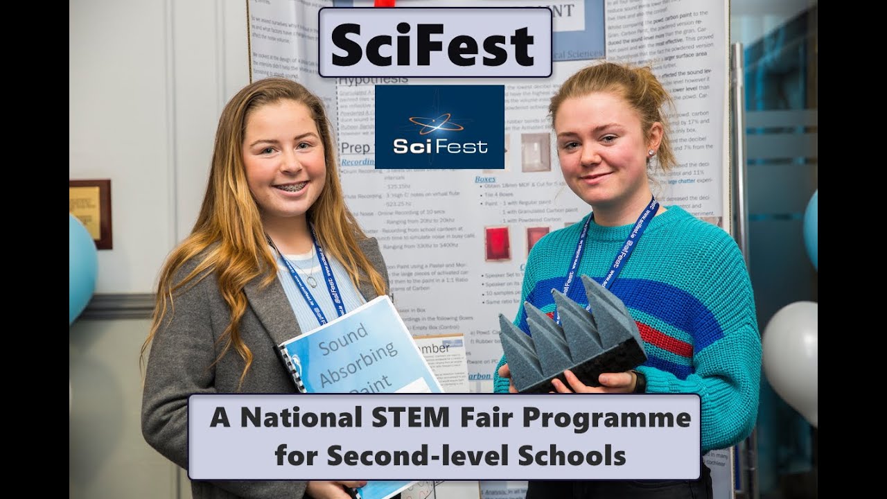 SciFest - A National STEM Fair Programme for Second-level Schools