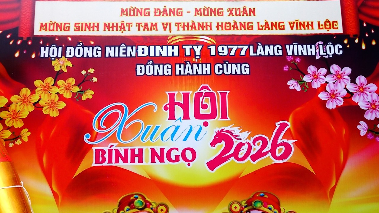 Camera Hoàng Lai - Hội đồng niên Đinh Tỵ 1977 Làng VĨNH LỘC Xuân Bính Ngọ 2026