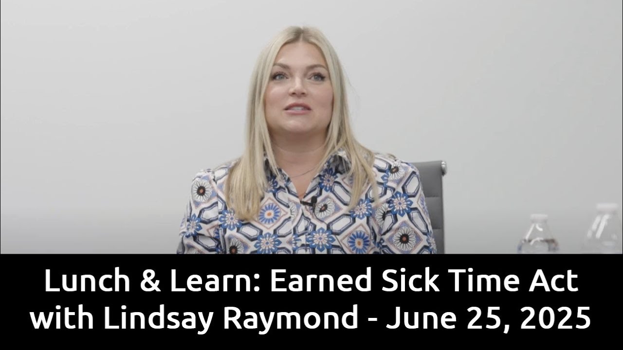 Lunch & Learn: Earned Sick Time Act with Lindsay Raymond