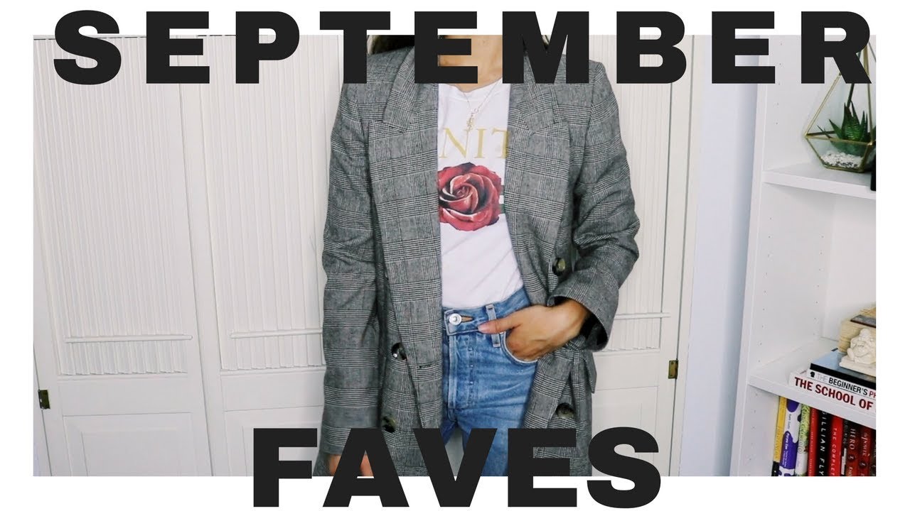 SEPTEMBER FAVORITES ♡ BEAUTY,  FASHION + MORE