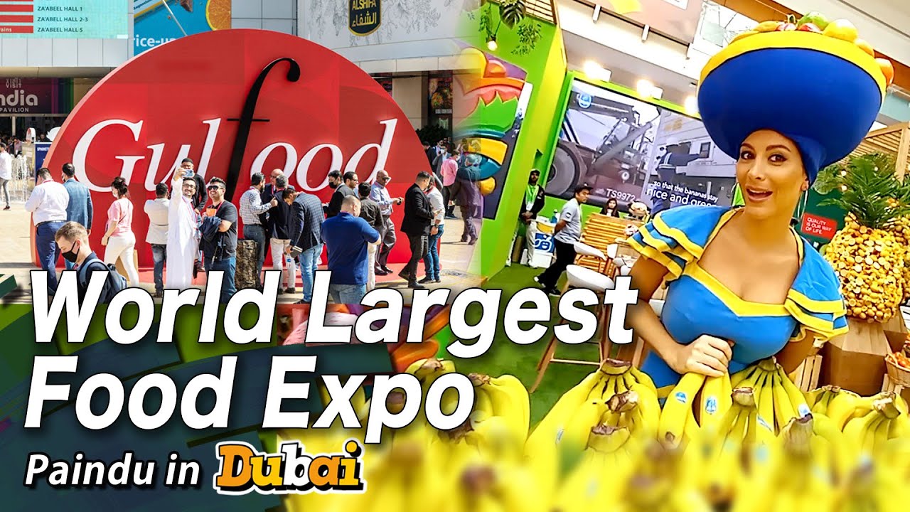 GULFOOD 2025 DUBAI : Complete Tour of World Largest Biggest Food & Beverage Rice Pulses Coffee Expo