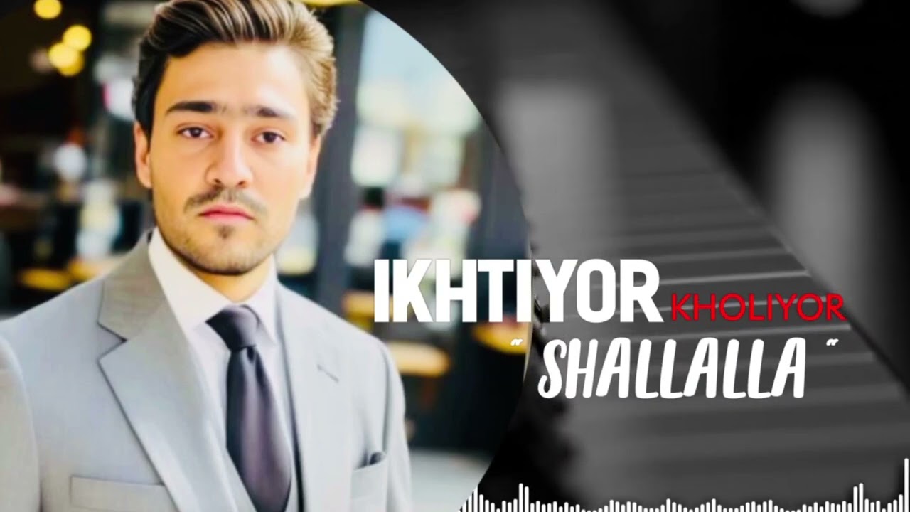 Ikhtiyor Kholiyor - Shalalla - la - la - la - / 2026 / - Ихтиёр Холиёр- Шалалла- ла - ла -ла 