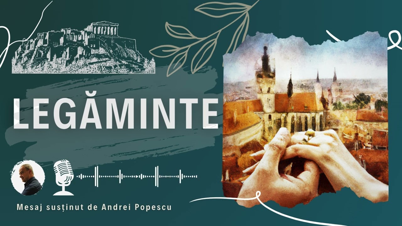 Legăminte - Mesaj de Andrei Popescu