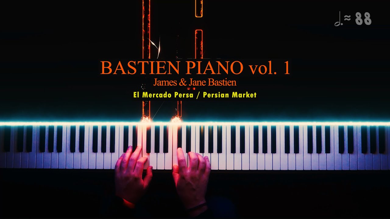 BASTIEN Piano Vol.1: El Mercado Persa / Persian Market